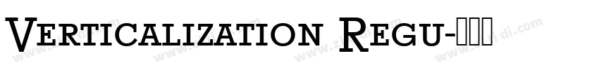 Verticalization Regu字体转换